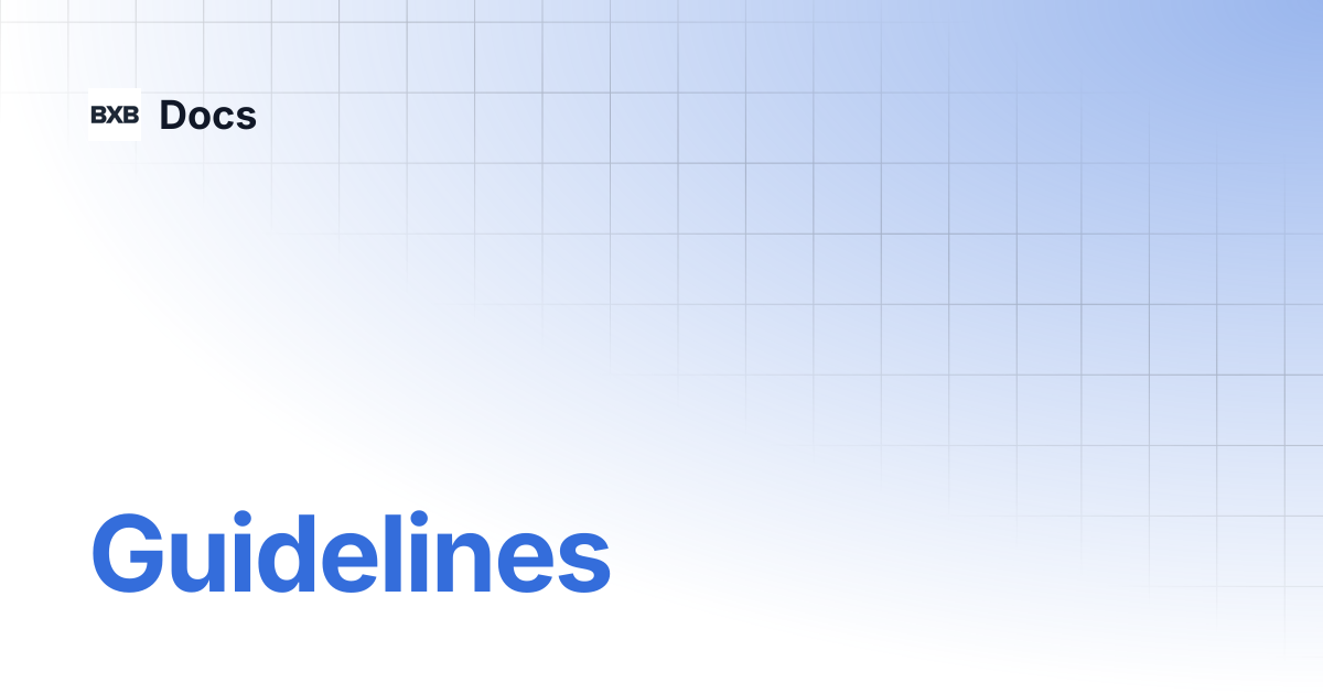 Guidelines | Docs